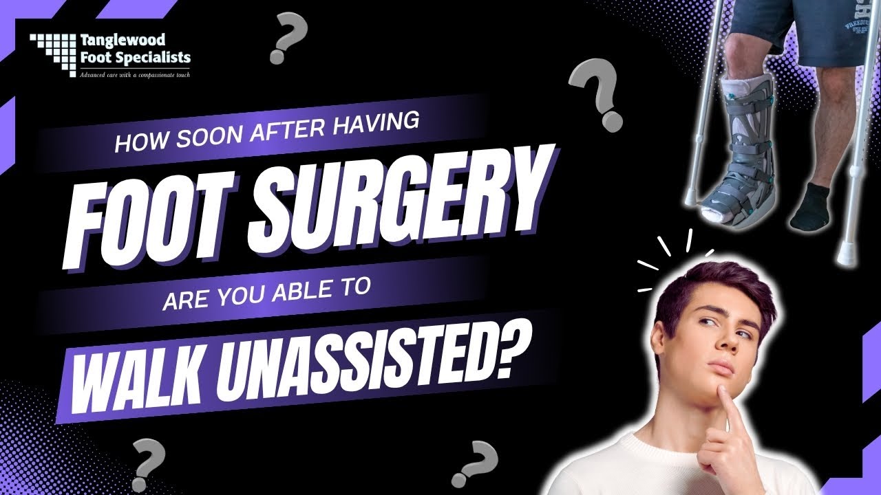 When Can You Walk After Foot Surgery? Find Out Now!
