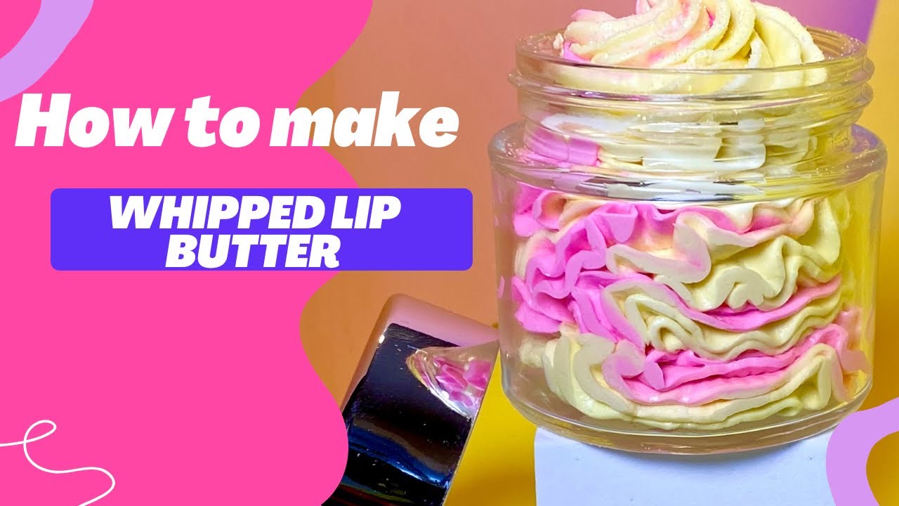 How To Make Whipped Lip Butter