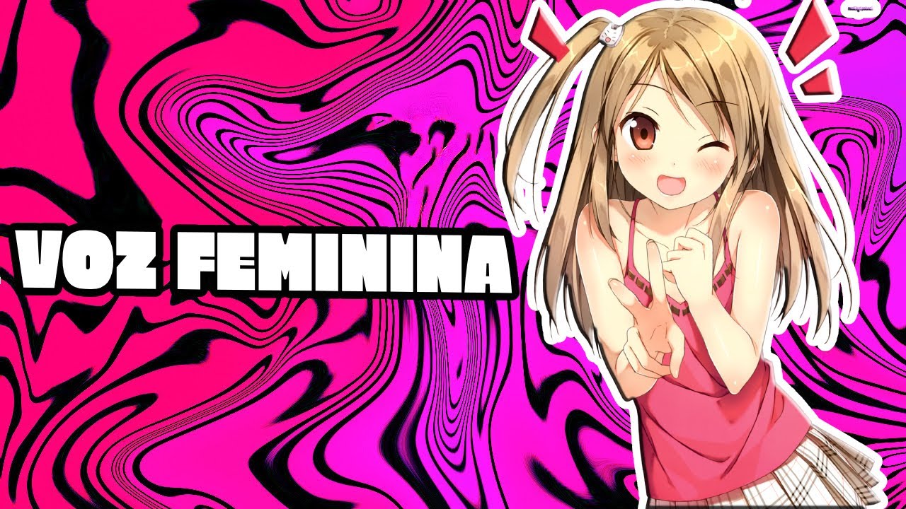 Como fazer voz feminina