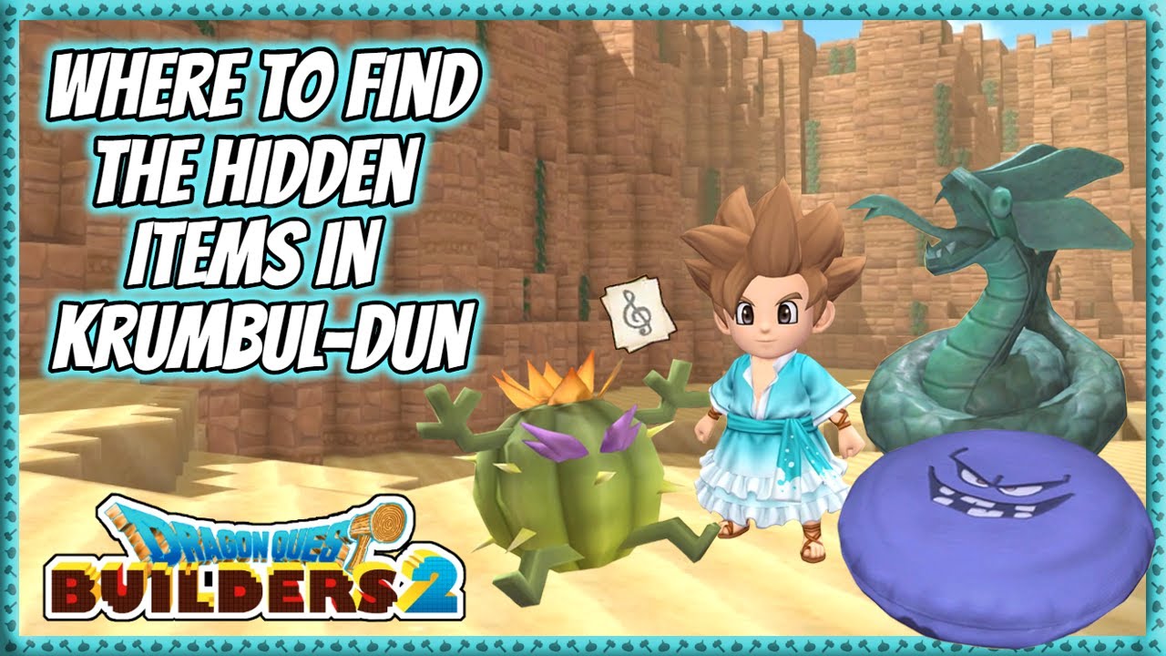 Dragon Quest Builders 2 | Where To Find The Hidden Items In Khrumbul-Dun