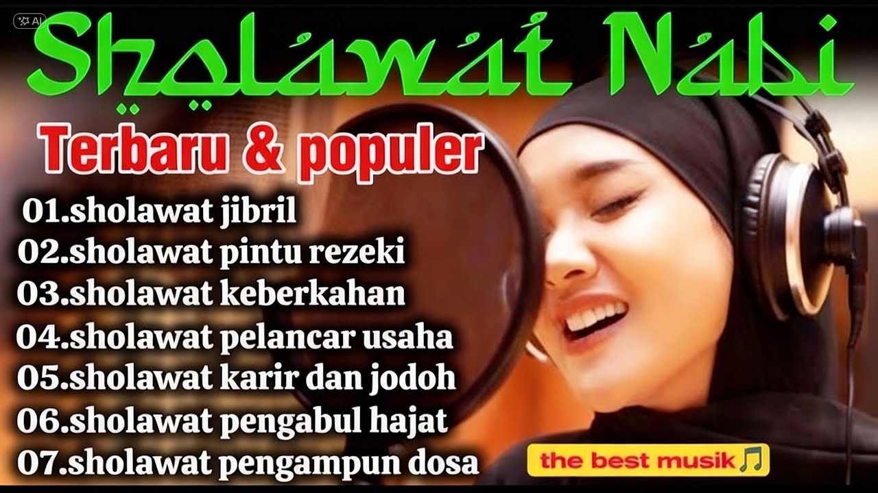SHOLAWAT JIBRIL PENARIK REZEKI PALING KUAT DARI SEGALA ARAH, Sholawat Nabi Paling Merdu & Populer