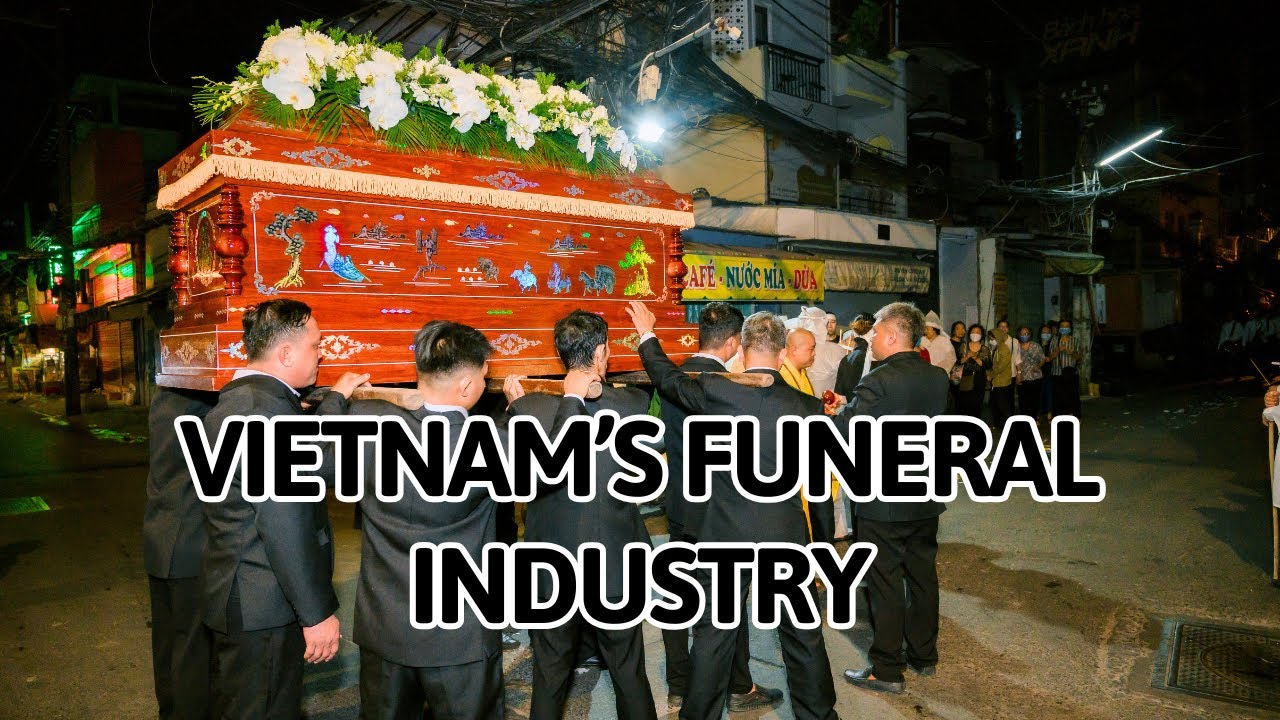 Inside Vietnam&rsquo;s Funeral Industry | Culture, Belief, and a Changing Tradition