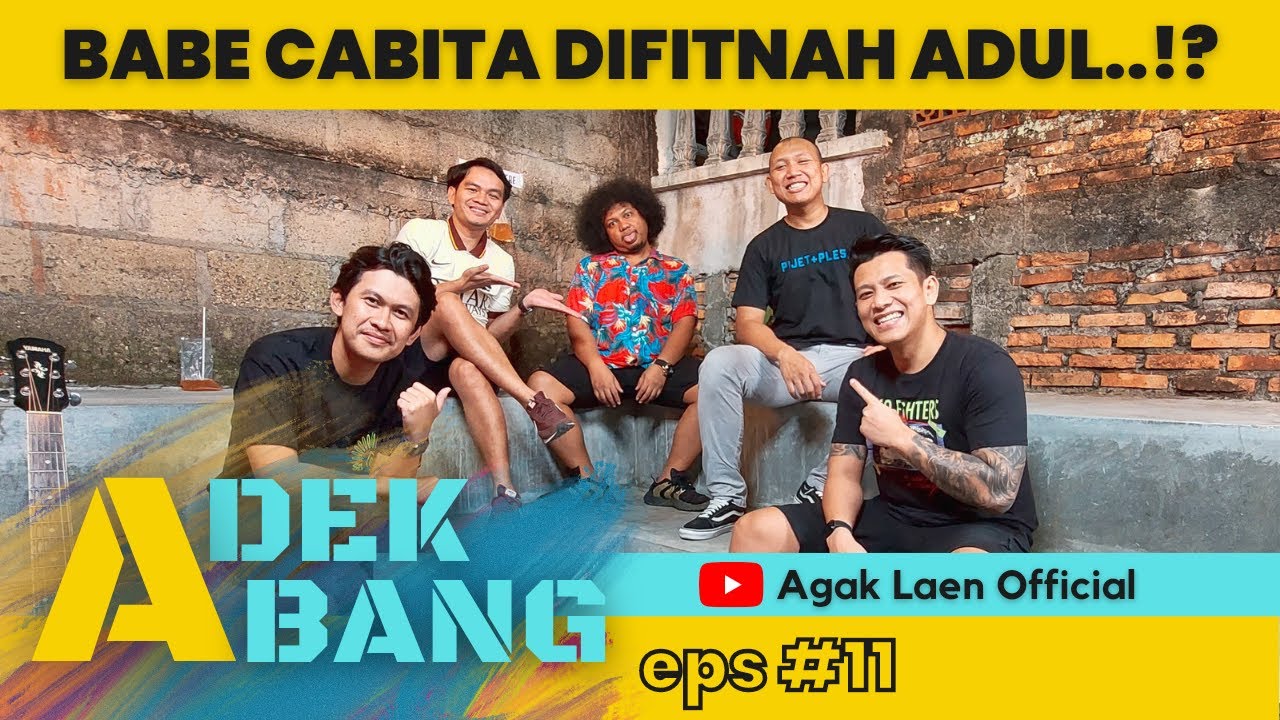 ADEK ABANG - BABE CABITA - GAK BISA NULIS
