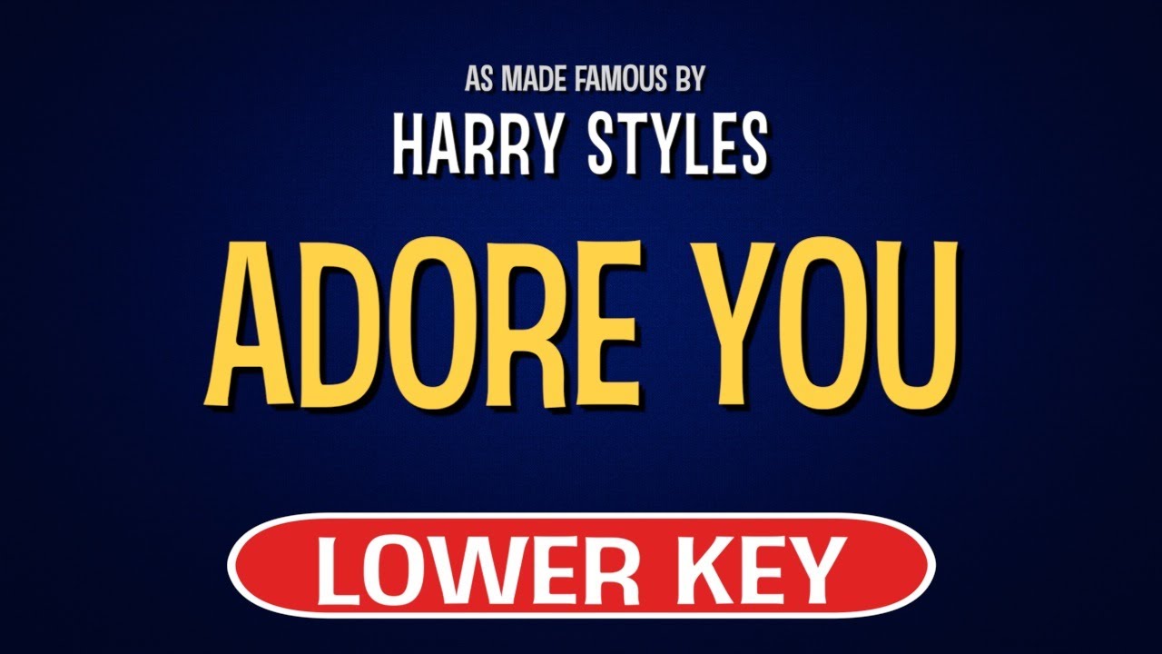 Harry Styles - Adore You | Karaoke Lower Key