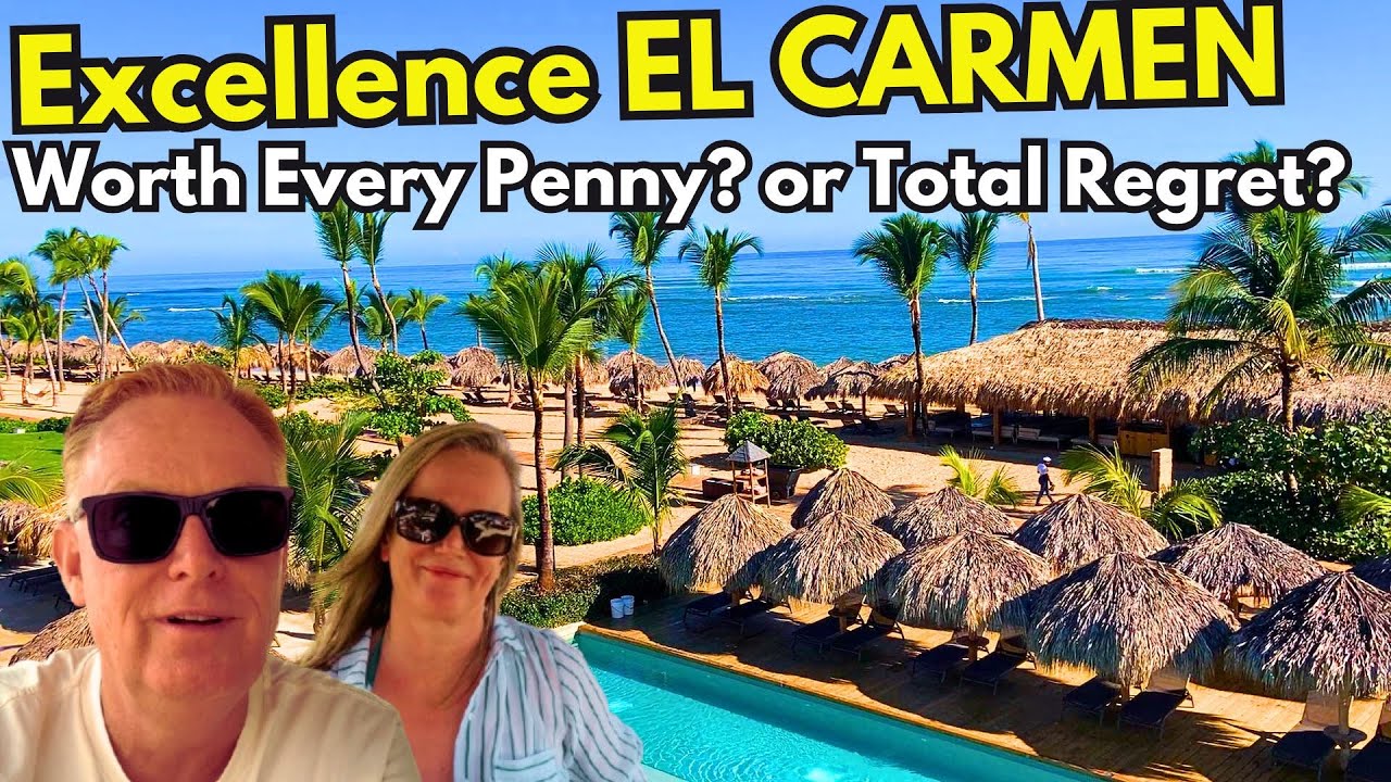 Is Excellence EL CARMEN the Best All-Inclusive Resort for You? (Resort Review)