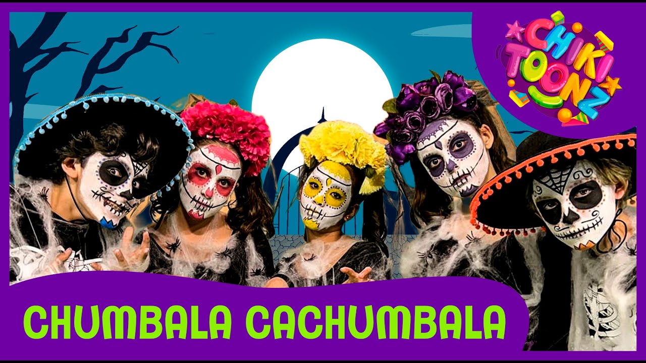 Chumbala Cachumbala (Especial Halloween)| Chiki Toonz | M&uacute;sica Infantil  #crian&ccedil;as #kidsvideo