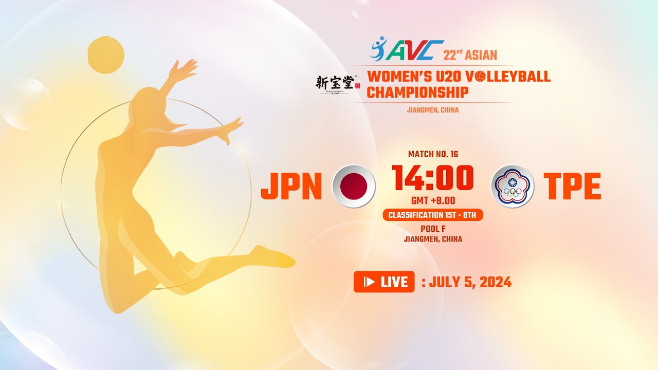 [ LIVE ] JAPAN VS CHINESE TAIPEI  : 22nd Asian Women's U20 Volleyball Championship