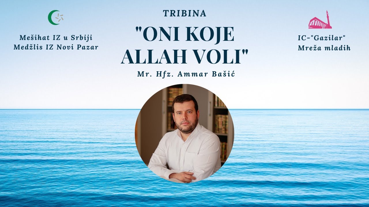 Ammar Bašić - Oni koje Allah voli