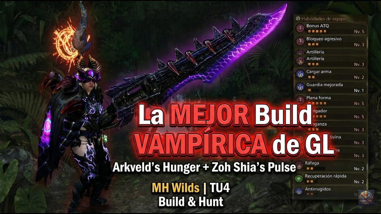 La MEJOR Build VAMPÍRICA de GL: Arkveld's Hunger + Zoh Shia's Pulse (Build & Hunt) | MH Wilds | TU4