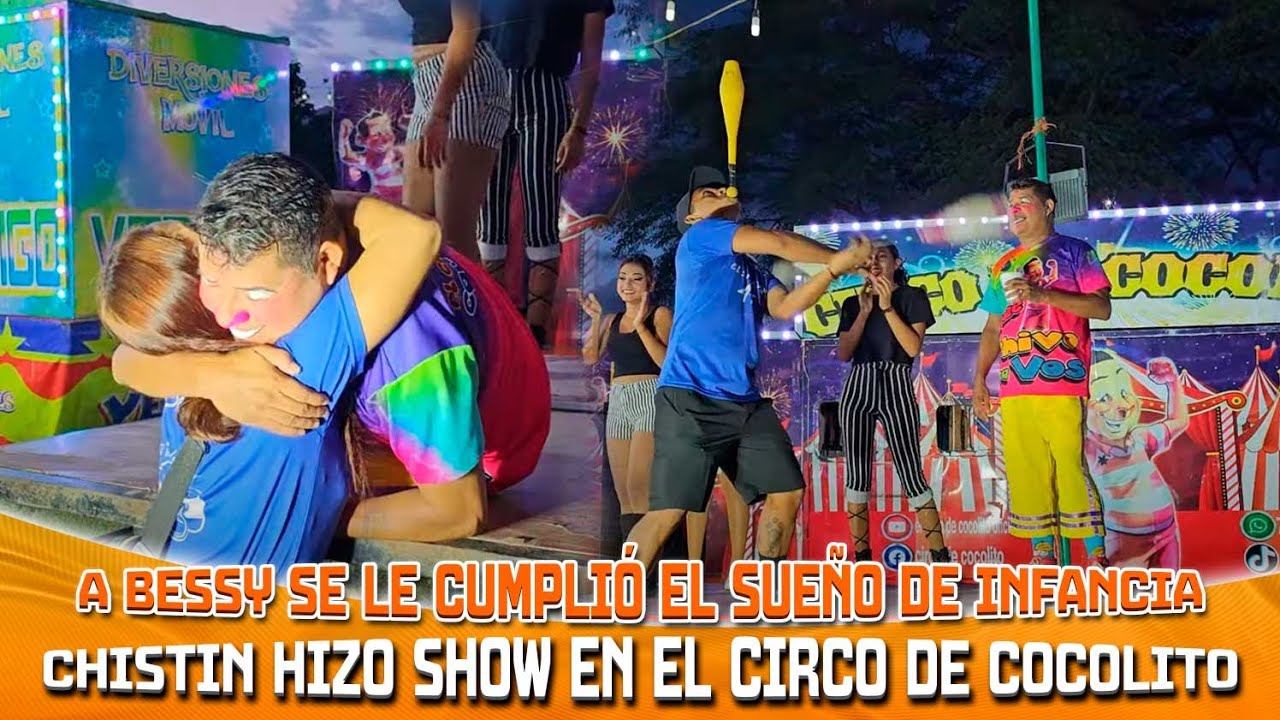 Show de Malabares de chistin junto a Cocolito. Mira la Felicidad de Bessy cuando vio a Cocolito