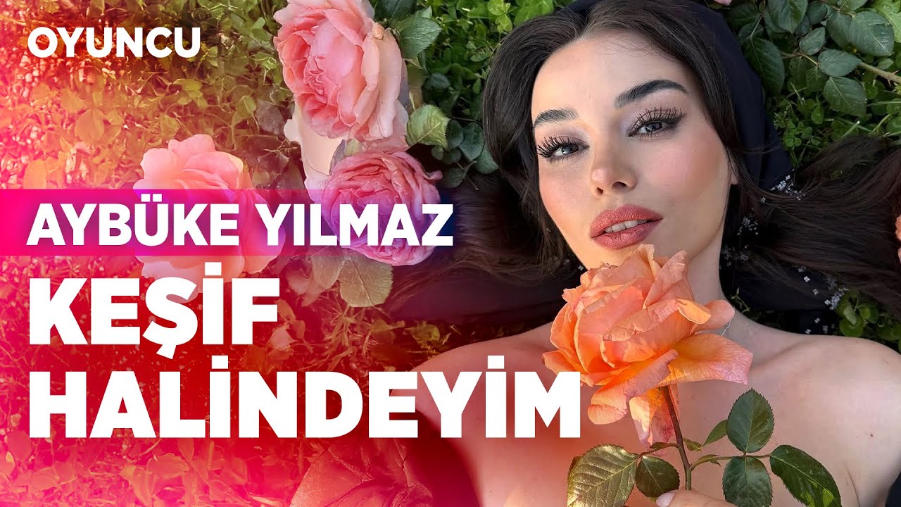 Ayb&uuml;ke Yılmaz: 