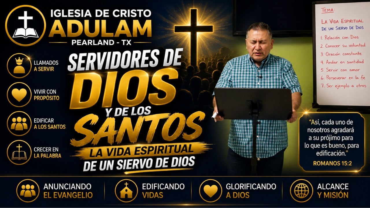 Servidores de Dios y de los Santos: La vida espiritual de un siervo de Dios