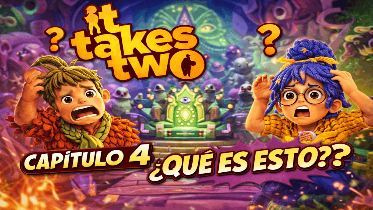No entendíamos nada en este capítulo de It Takes Two | Cooperativo español #4
