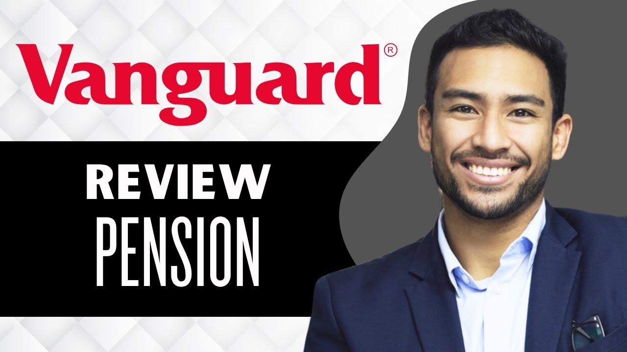 Vanguard Pension Review 2025 (Full Guide)