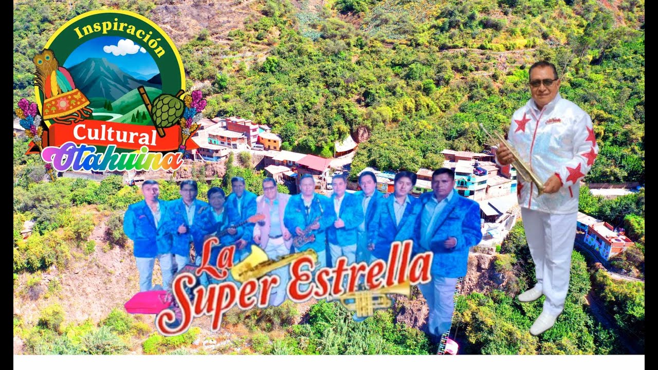La Super Estrella en primer Aniversarioo AGRUPACION CULTURAL INSPIRACIÓN OTAHUINA 2025
