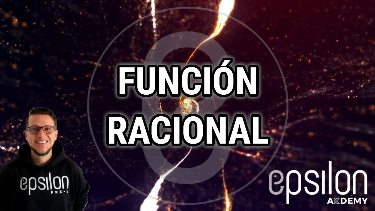 Función Racional   #Funciones #ÉpsilonAkdemy