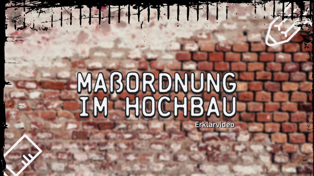 Ma&szlig;ordnung im Hochbau