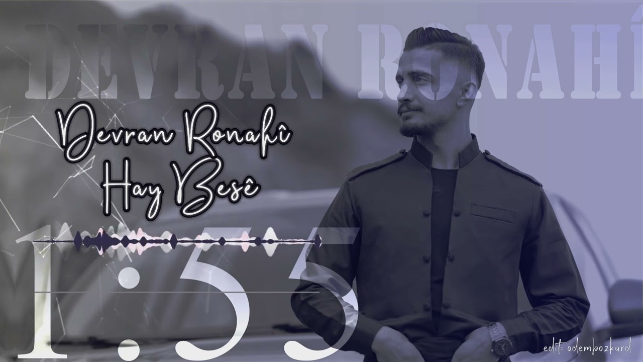 Devran Ronahi -  Hay Besê   [ 2025 © ]  دیواران روناهی