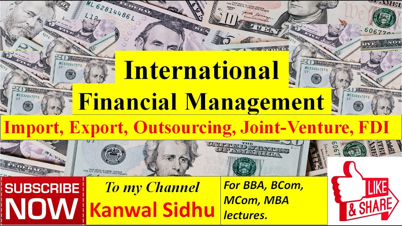 International Financial Management | IFM | Modes of Entering Foreign Markets | FDI | Import | Export