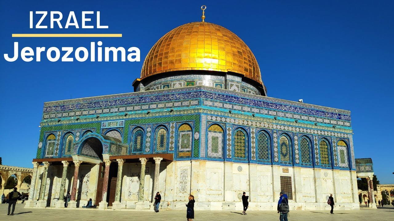 Izrael - zwiedzanie Jerozolimy