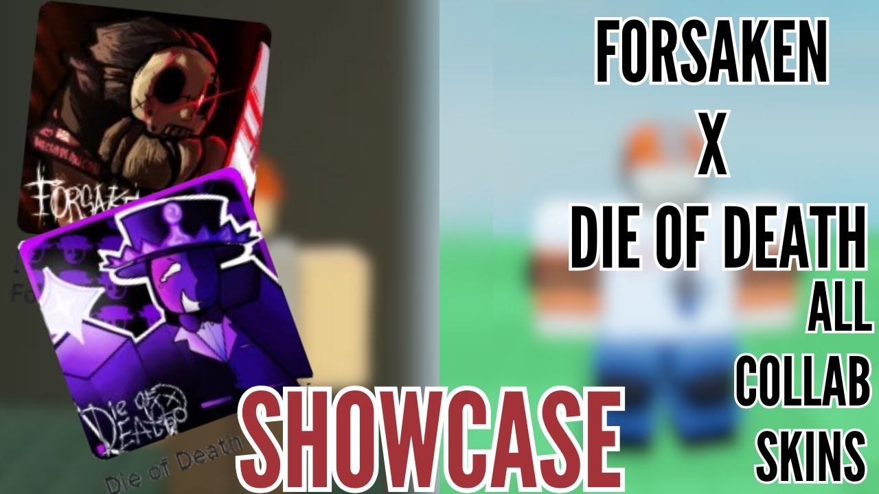 Die Of Death x Forsaken ALL Skins