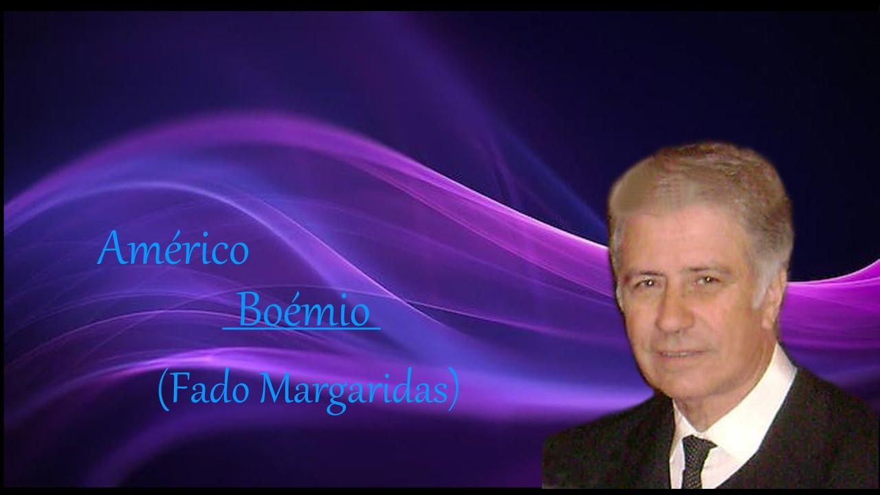 Américo  ___  Boémio