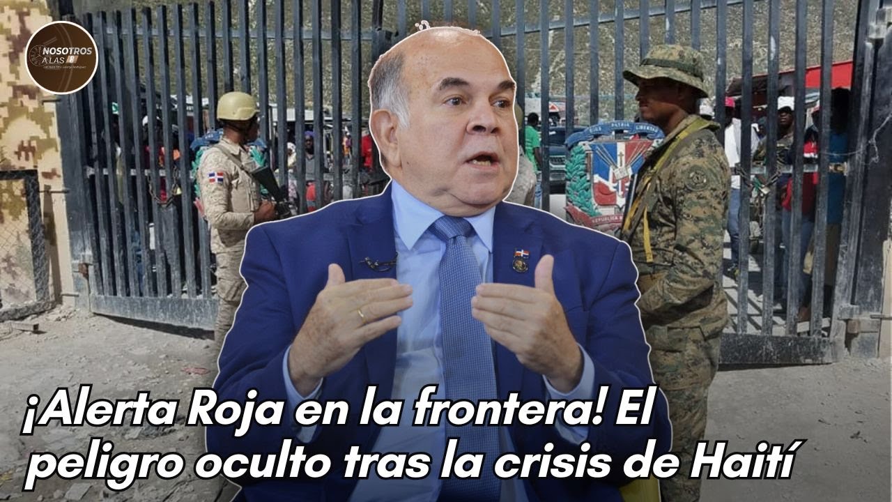 ¡Alerta Roja en la frontera! El peligro oculto tras la crisis de Haití