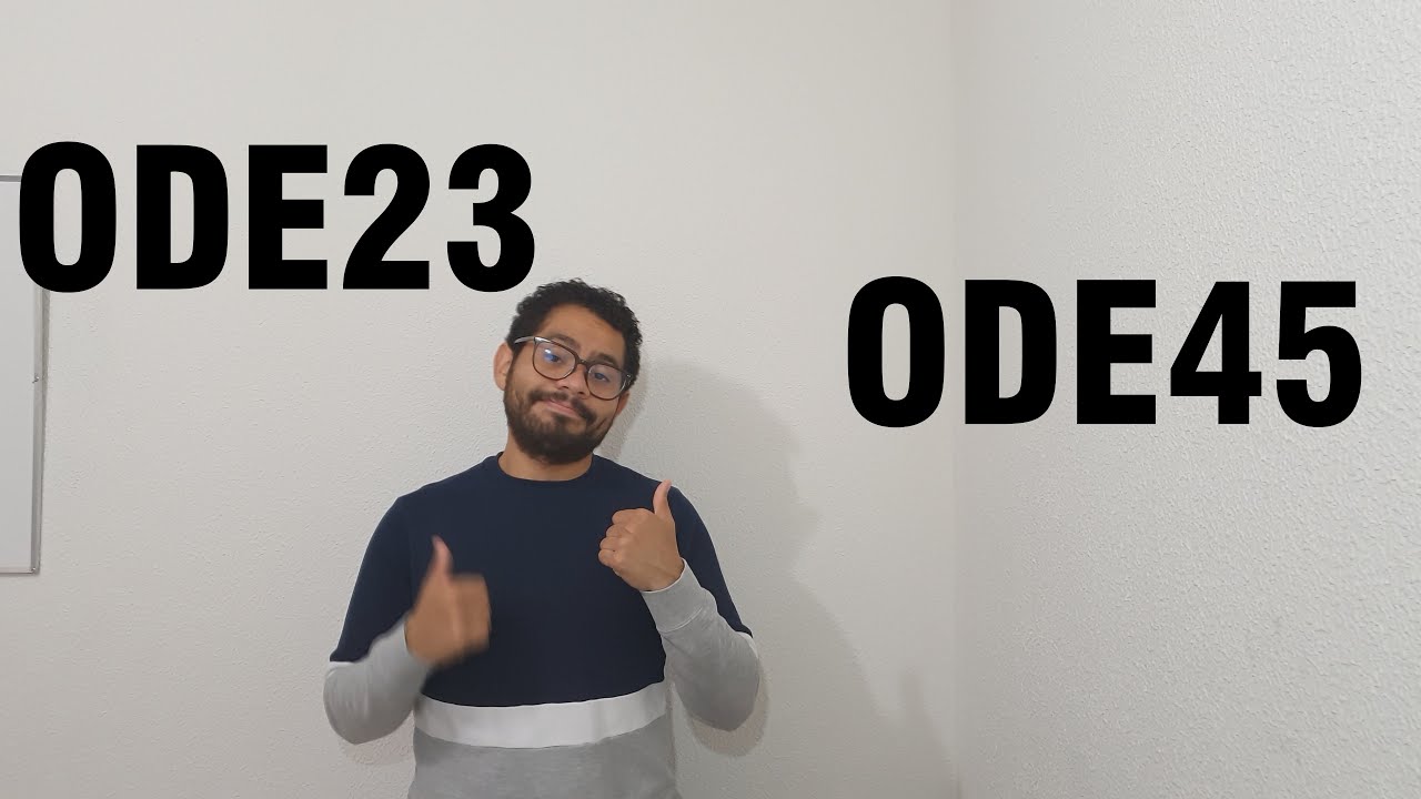 Solución Numérica de ecuaciones diferenciales ordinarias (ODE) | ODE23 | ODE45 |