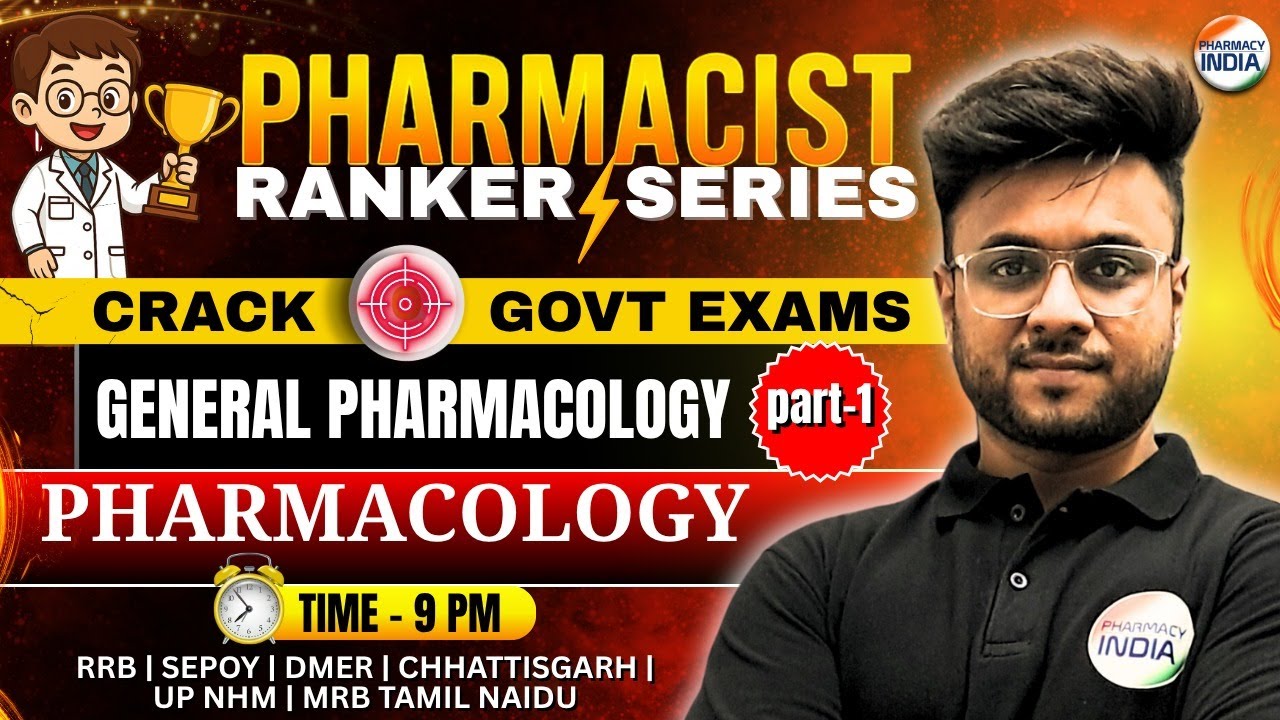 General Pharmacology | Part - 1 | Crack Government Exam | Pharmacist Ranker Series #pharmacistexam