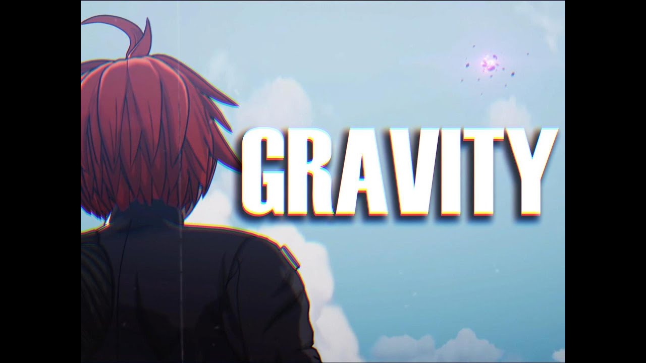 Eitaku & Gravity | THL edit