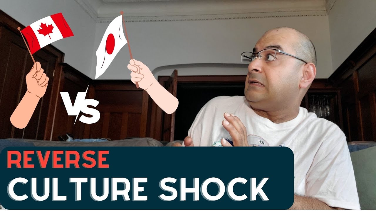 Reverse Culture Shock: From Japan to Canada!