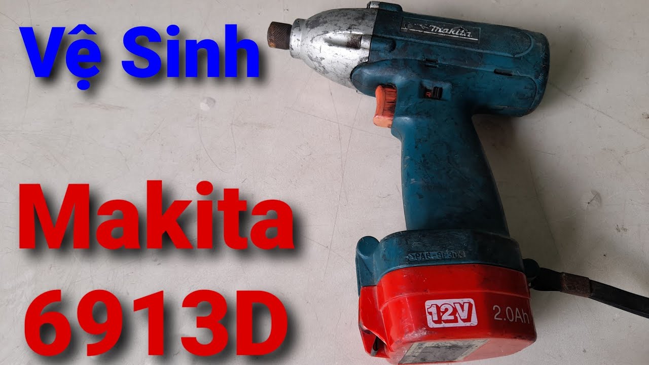 Khoan pin makita 6913D, Vệ sinh khoan makita 6913D