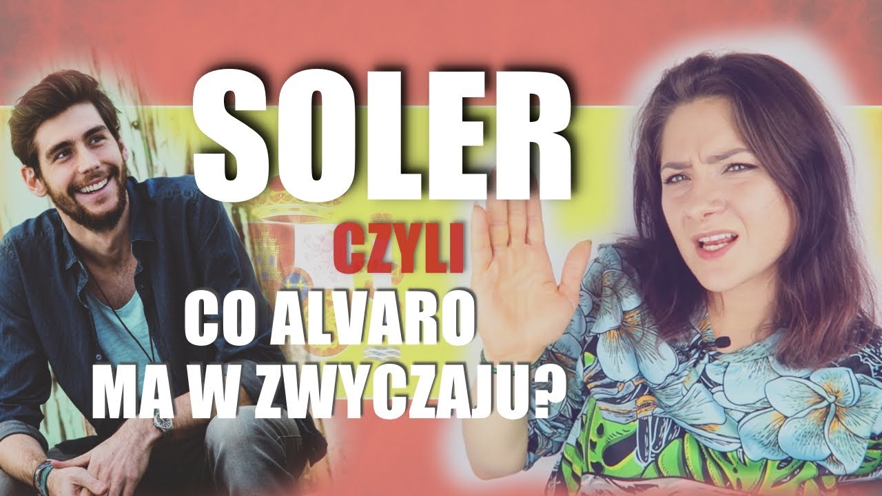 Co MA W ZWYCZAJU robić Alvaro SOLER? [so KAYKA]