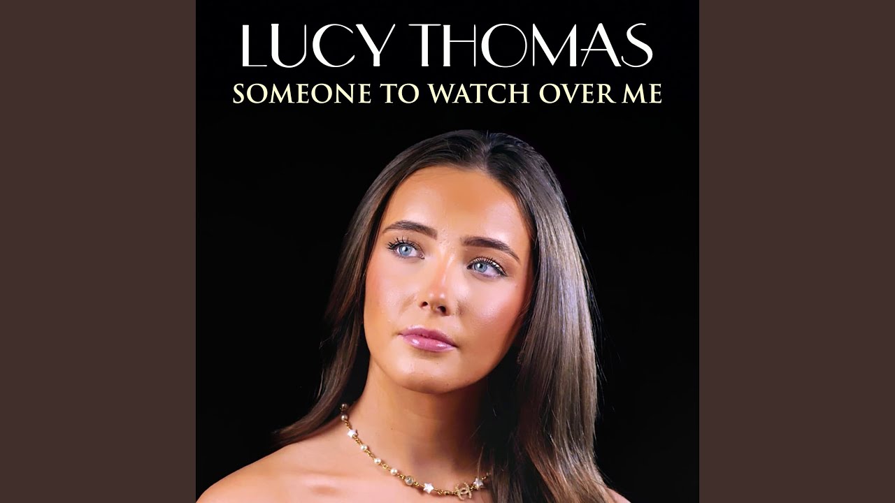 Someone To Watch Over Me