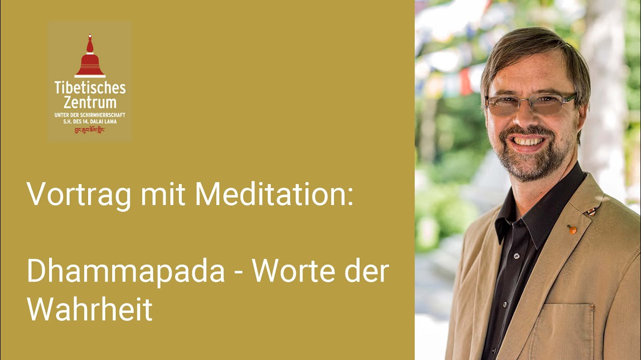 Vortrag & Meditation mit Oliver Petersen: Dhammapada - Worte der Wahrheit | Fr. 23.05.25