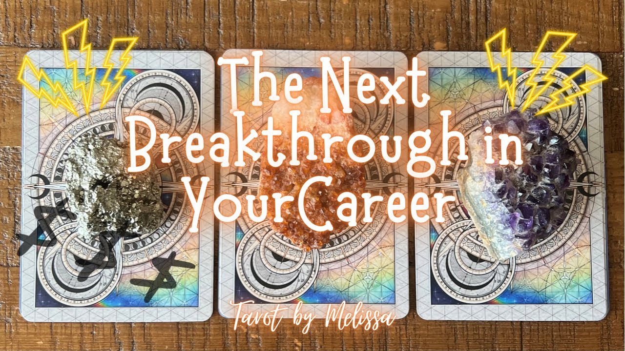 Pick-a-Card: Your Next Career BREAKTHROUGH 💥When is it Coming?