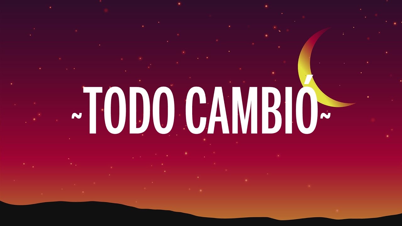 Camila - Todo Cambi&oacute; (Letra/Lyrics)