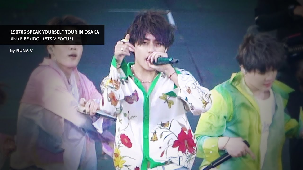 190706 SPEAK YOURSELF Tour in Osaka - 뱁새+불타오르네+IDOL / BTS V / 방탄소년단 뷔 (4K fancam)