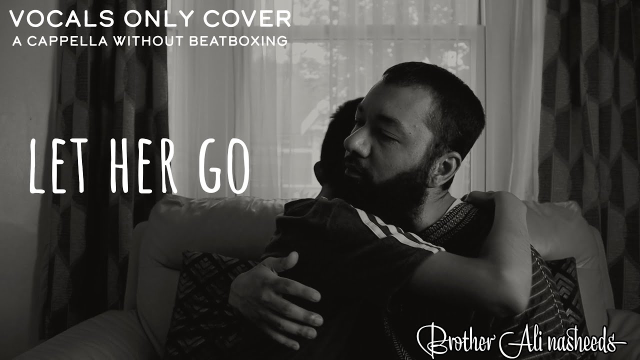 Beautiful new English nasheed 2024 vocals only | Let the dunya go | Brother Ali