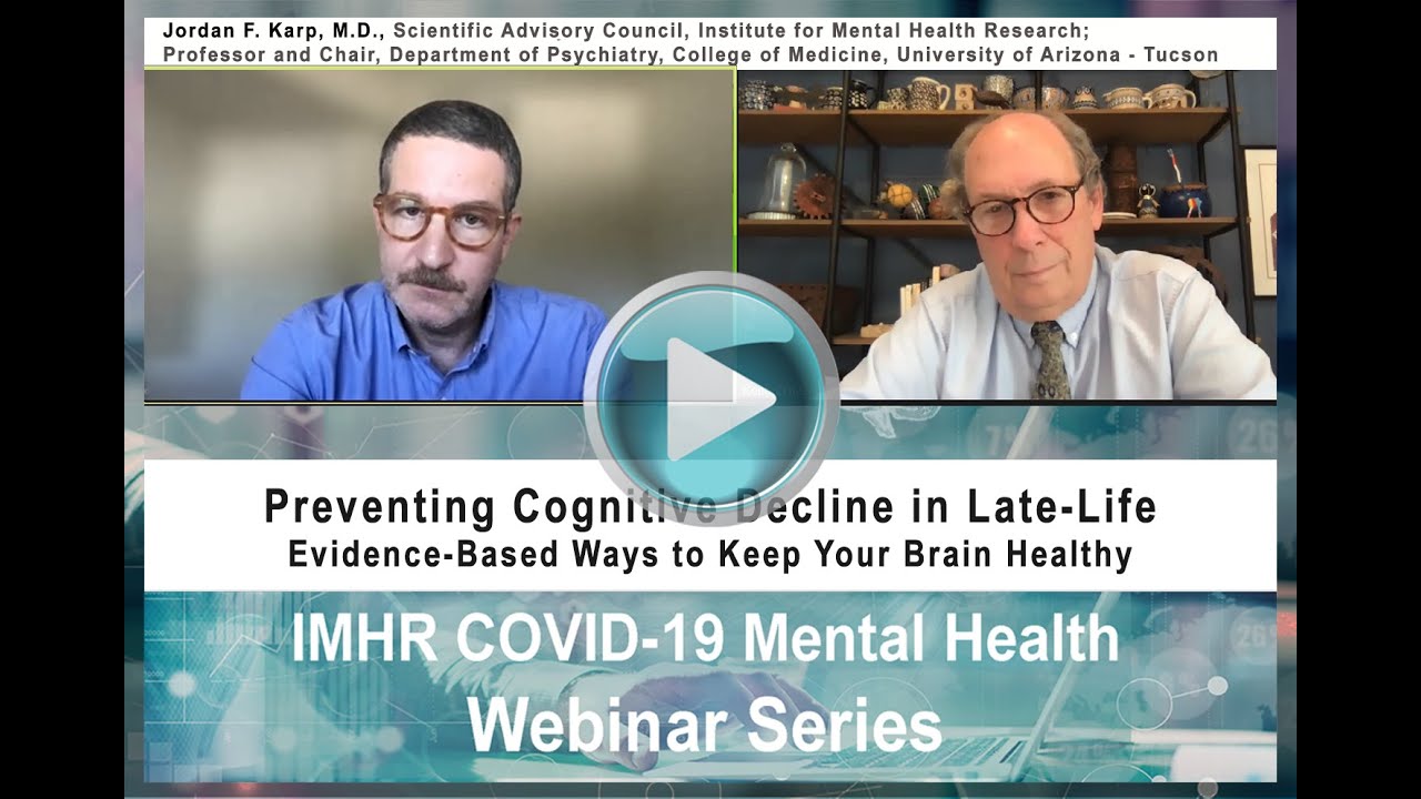 IMHR Sep 2021 Webinar - Preventing Cognitive Decline in Late-Life