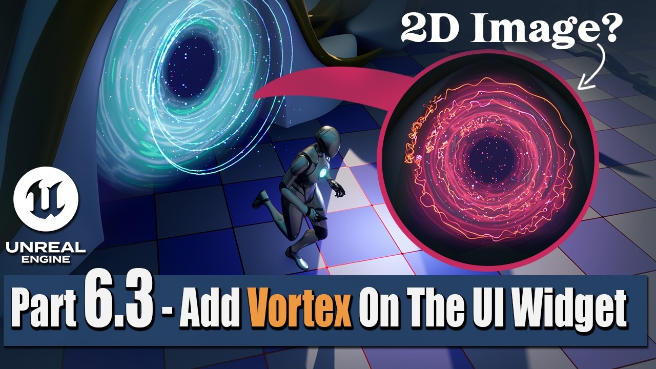 Create a Portal in UE5 | Add Vortex to UI Widget | Unreal and Blender Tutorial Series Part 6.3