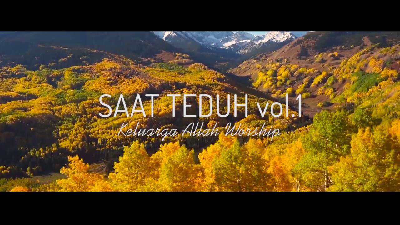 SAAT TEDUH Vol. 01 - Keluarga Allah Worship