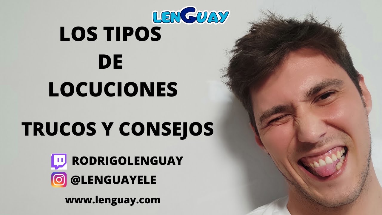 Tipos de locuciones: locuciones verbales, conjuntivas, prepositivas Selectividad EVAU Morfología