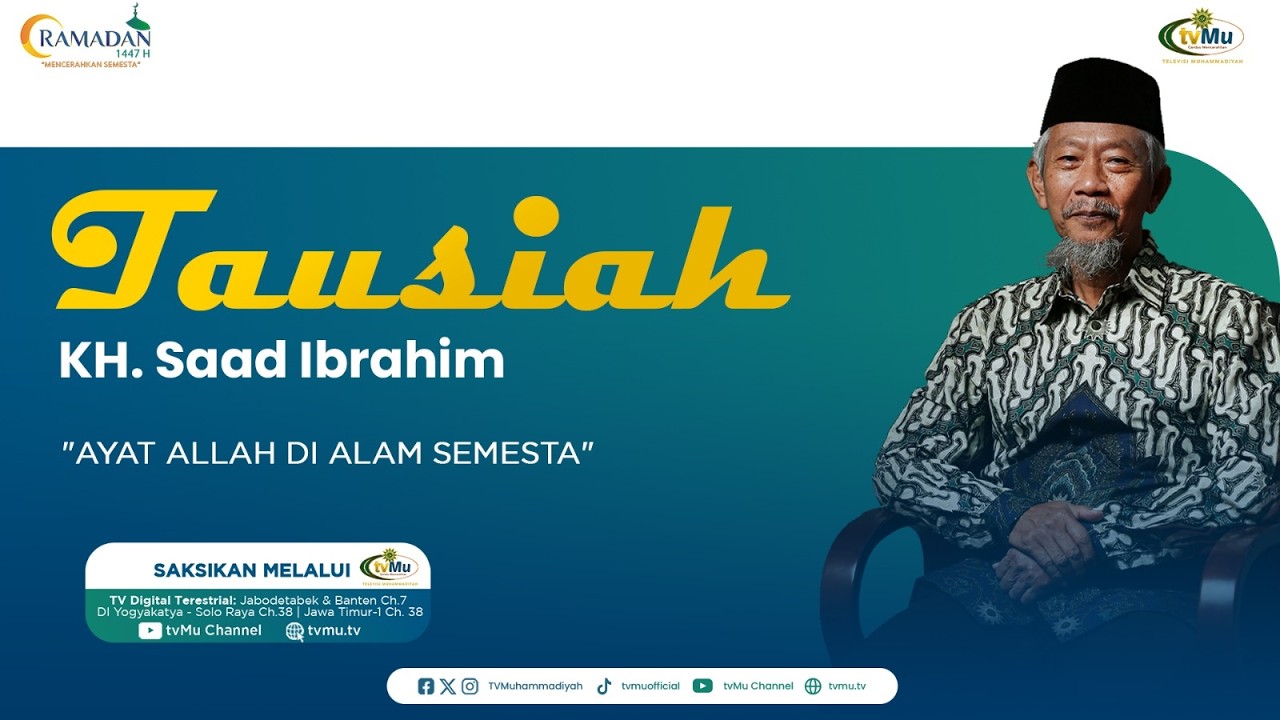 AYAT ALLAH DI ALAM SEMESTA || TAUSIYAH KYAI SAAD IBRAHIM