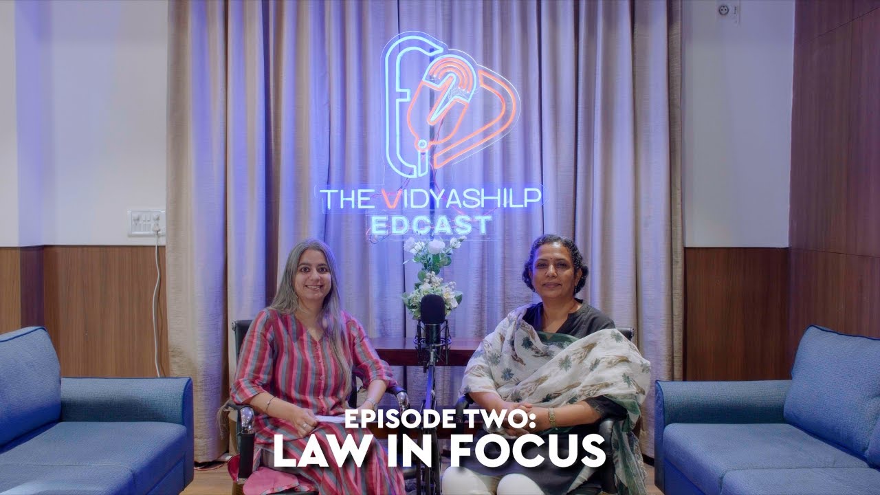 What makes great lawyers of today? | The Vidyashilp EdCast #2