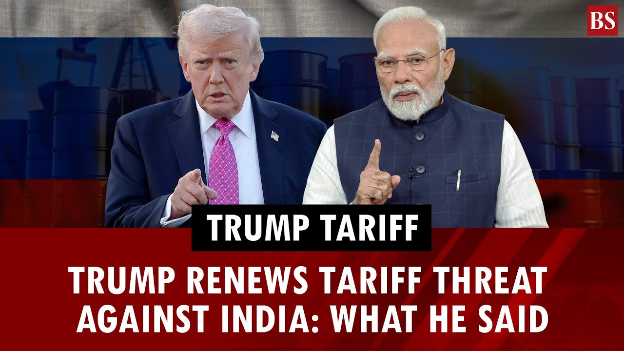 Trump Tariff: Trump renews tariff threat against India: What he said | Russian oil