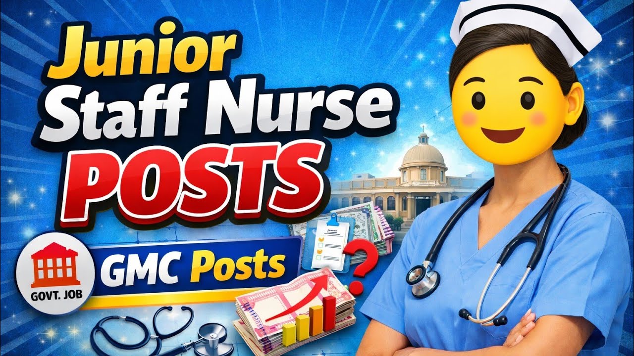 JUNIOR STAFF NURSE POSTS || GMC HANDWARA POSTS || 108 POSTS 