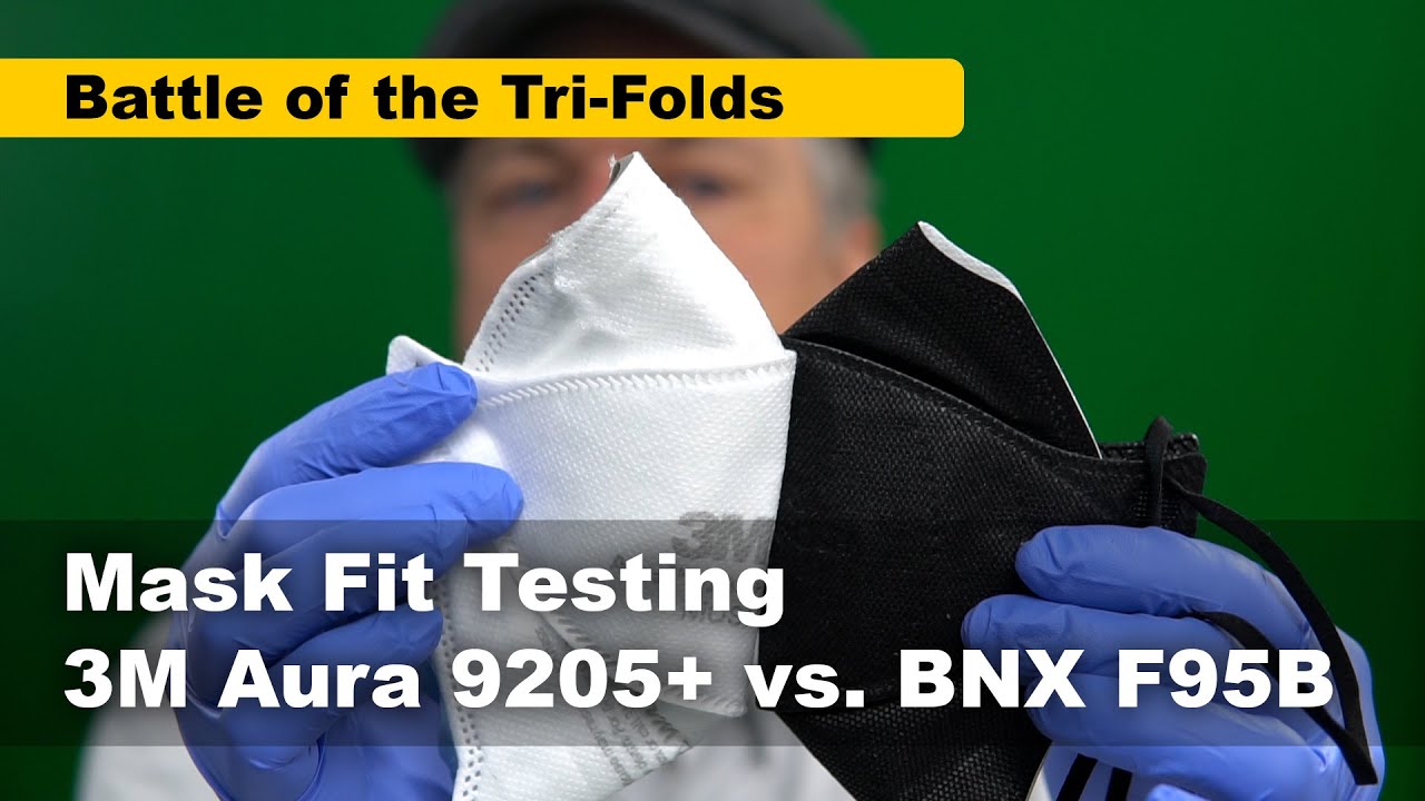 Fit Test Battle of the N95 Tri-folds: 3M Aura 9205+ vs. Black BNX F95B