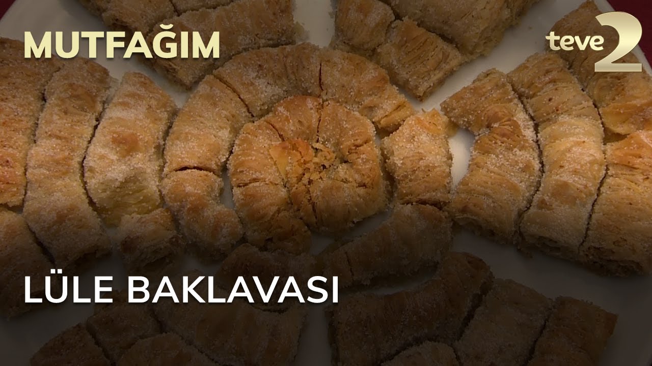 Mutfağım: Lüle Baklavası