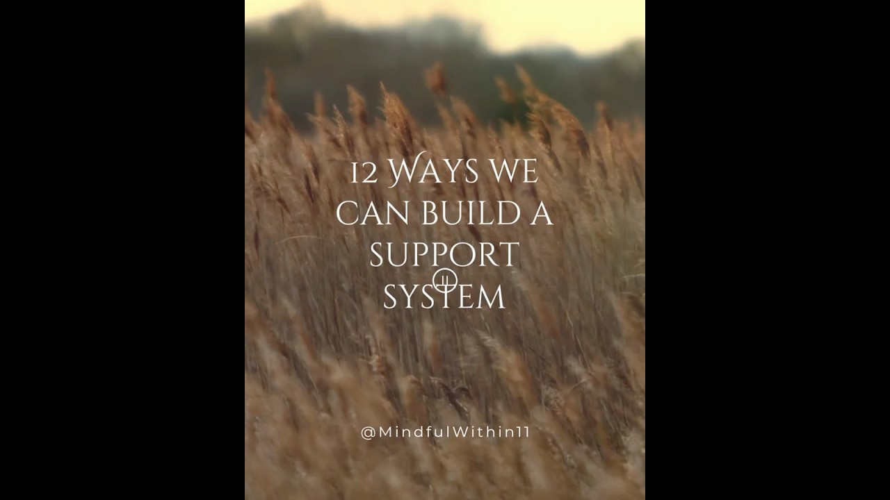 12 Ways to Build Your Own Support System #breakthestigma #mentalhealthawareness #youarenotalone